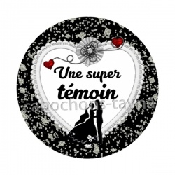 une super témoin