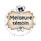 meilleure témoin