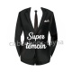 super témoin