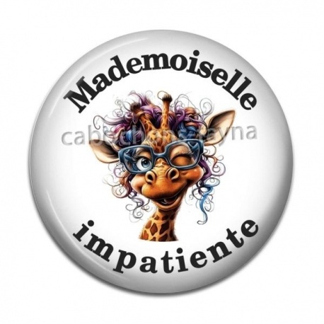 Cabochon Résine - mademoiselle impatiente