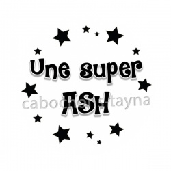 une super ASH