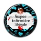Cabochon Résine - une super infirmière libérale