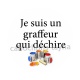 je suis graffeur qui déchire