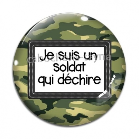 Cabochon Verre - je suis un soldat qui déchire