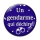 Cabochon Verre - un gendarme qui déchire