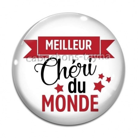 Cabochon Verre - meilleur chéri du monde