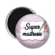 Magnet's - je suis une super mîtresse