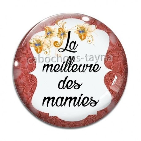 Cabochon Verre - la meilleure des mamies