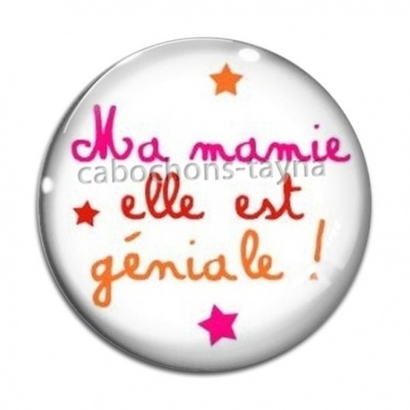 Cabochon Verre - ma mamie elle est géniale