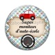 Cabochon Verre - super moniteur d'auto école