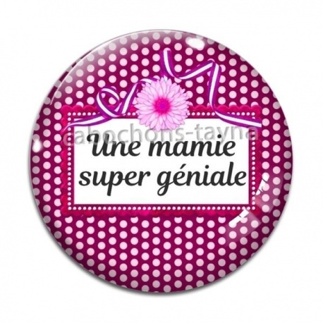 Cabochon Verre - une mamie super géniale