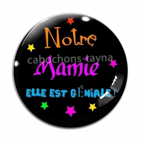 Cabochon Verre - notre mamie elle est géniale
