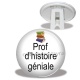 Trépied - prof d'histoire géniale