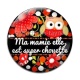 Cabochon Verre - ma mamie elle est super chouette