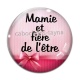 Cabochon Verre - mamie et fière de l'être