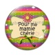 Cabochon Verre - pour ma mamie chérie
