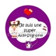 je suis une super aide soignante