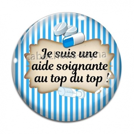Cabochon Verre - je suis une aide soignante au top du top