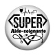 Cabochon Résine - super aide soignante