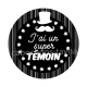 j'ai un super témoin