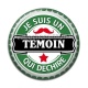 Cabochon Résine - je suis un témoin qui déchire