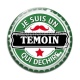 Cabochon Verre - je suis un témoin qui déchire