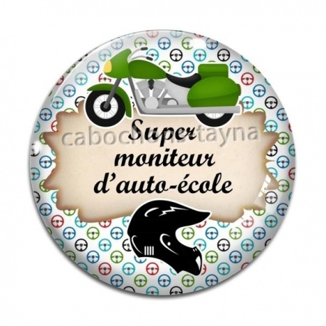 Cabochon Verre - super moniteur d'auto école