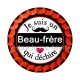 je suis un beau frère qui déchire