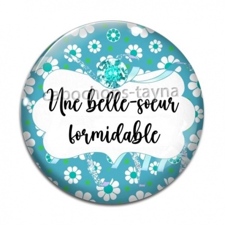Cabochon Verre - une belle soeur formidable