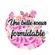 une belle soeur formidable