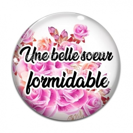Cabochon Verre - une belle soeur formidable