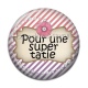 Cabochon Résine - pour une super tatie