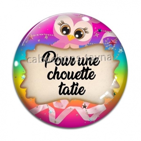 Cabochon Verre - pour une chouette tatie