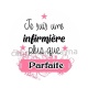 je suis une infirmière plus que parfaite