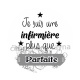 je suis une infirmière plus que parfaite