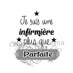 je suis une infirmière plus que parfaite