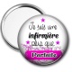 Miroir de poche - je suis une infirmière plus que parfaite