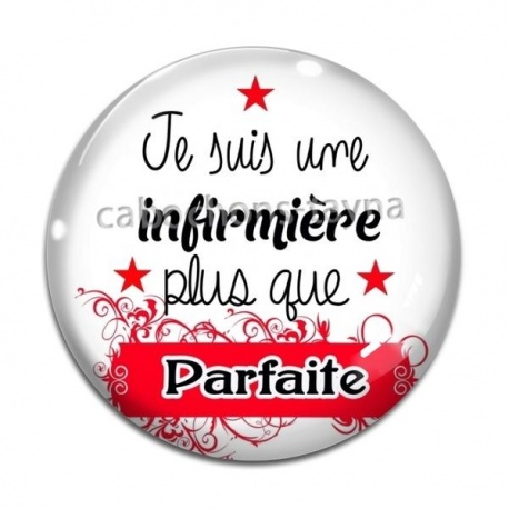 Cabochon Verre - je suis une infirmière plus que parfaite