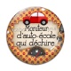 Cabochon Verre - moniteur d'auto école qui déchire