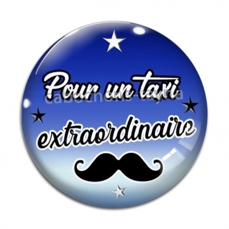Cabochon Verre - pour un taxi extraordinaire