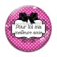 Cabochon Verre - pour toi ma meilleure amie