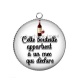Pendentif Cabochon Argent - cette bouteille appartient à un mec qui déchire