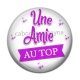 Cabochon Résine - une amie au top