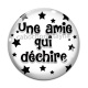 Cabochon Verre - une amie qui déchire