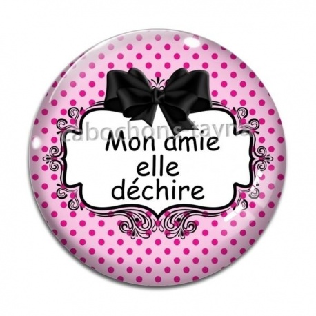 Cabochon Verre - mon amie elle déchire