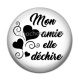 Cabochon Résine - mon amie elle déchire