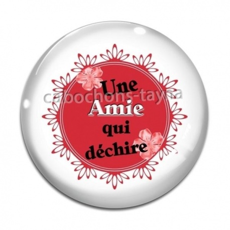 Cabochon Verre -  une amie qui déchire