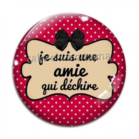 Cabochon Verre - je suis une amie qui déchire