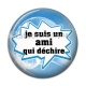 Cabochon Résine - je suis une ami qui déchire