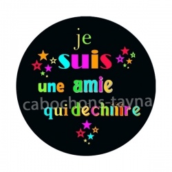 je suis une amie qui déchire